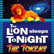 The Lion Sleeps Tonight cover image cdn