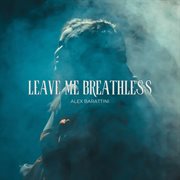 Leave Me Breathless cover image cdn