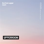 Live From Upperroom cover image cdn