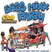 Bass Mixx Party Club cover image cdn