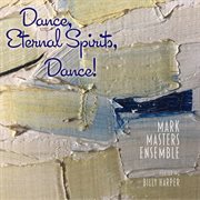 Dance, Eternal Spirits, Dance! cover image cdn