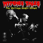 Witches Tales: The Vintage Radio Shows cover image cdn