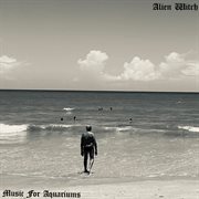 Music For Aquariums cover image cdn