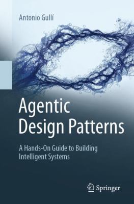 Agentic design patterns : a hands-on guide to building intelligent systems  cover image cdn