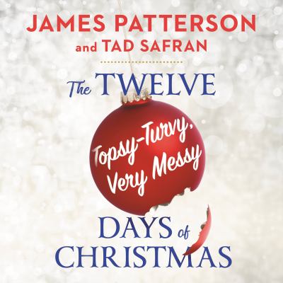 The Twelve Topsy-Turvy, Very Messy Days of  Christmas cover image cdn