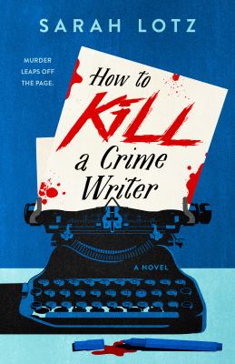How to Kill a Crime Writer cover image cdn