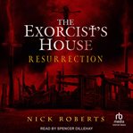 The Exorcist's House : Resurrection cover image cdn