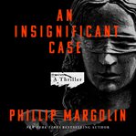 An Insignificant Case : A Thriller cover image cdn