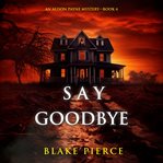Say Goodbye cover image cdn
