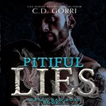 Pitiful Lies : A Darkish Contemporary Romance cover image cdn