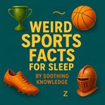 Weird Sports Facts for Sleep cover image cdn