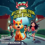 My Cat Came From Outer Space cover image cdn
