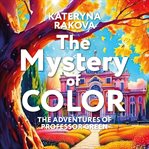 The Mystery of Color cover image cdn