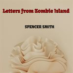 Letters From Zombie Island cover image cdn