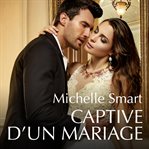 Captive d'un mariage cover image cdn