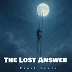The Lost Answer cover image cdn
