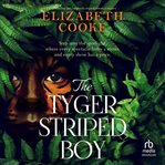 The Tyger Striped Boy cover image cdn