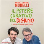 Il potere curativo del digiuno : La pratica che rigenera corpo e mente cover image cdn