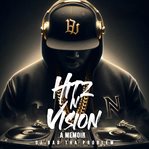 HITz N Vision : A Memoir cover image cdn