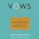 Vows : The Modern Genius of an Ancient Rite cover image cdn
