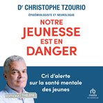 Notre jeunesse est en danger cover image cdn