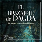 El brazalete de Dagda cover image cdn