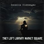They Left Library Market Square cover image cdn