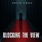 Blocking the View cover image cdn