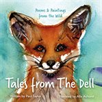 Tales From the Dell : Poems & Paintings from the Wild cover image cdn