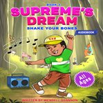Supreme's Dream 3 : Shake Your Bones cover image cdn