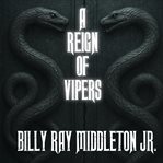 A Reign of Vipers cover image cdn