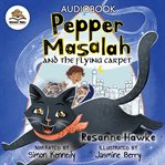 Pepper Masalah and the Flying Carpet cover image cdn