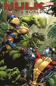 Hulk. Broken Worlds cover image cdn