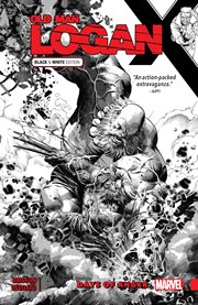 Wolverine. Volume 6. Old Man Logan : Days of Anger cover image cdn