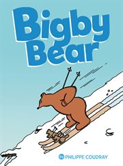 Bigby Bear. Volume 1 cover image cdn