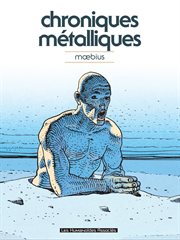 Mœbius. Chroniques Métalliques : Recueil d'illustrations cover image cdn