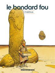 Mœbius Œuvres. Le Bandard Fou cover image cdn