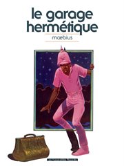 Mœbius. Le Garage Hermétique cover image cdn