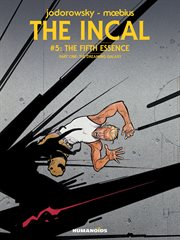 The Incal. Volume 5, Part 1. The Fifth Essence : The Dreaming Galaxy cover image cdn