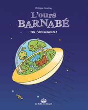 L'Ours Barnabé. Volume 19. Vive la Nature ! cover image cdn