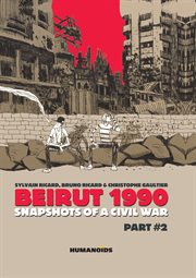 Beirut 1990. Volume 2, Part 2. Snapshots of a Civil War cover image cdn
