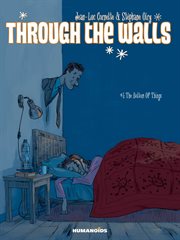 Through the Walls. Volume 1. The Bottom of Things cover image cdn