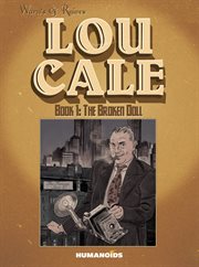 Lou Cale. Volume 1 cover image cdn