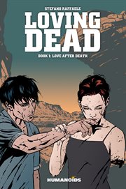 Loving Dead. Volume 1 cover image cdn