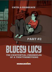 Bluesy Lucy: The Existential Chronicles of a Thirtysomething. Volume 2 cover image cdn