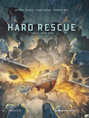 Hard Rescue: Point Zéro. Volume 2 cover image cdn