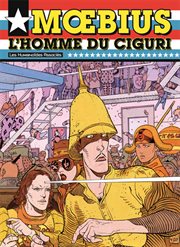 Mœbius Œuvres: L'Homme du Ciguri USA cover image cdn