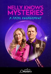 Nelly Knows Mysteries: A Fatal Engagement cover image cdn