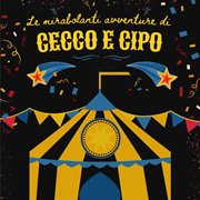 Le Mirabolanti Avventure Di Cecco E Cipo cover image cdn