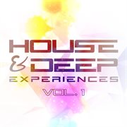 House & Deep Experiences, Vol. 1 cover image cdn